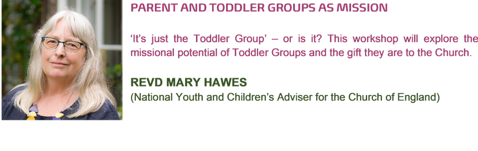 Mary Hawes on Toddler Groups